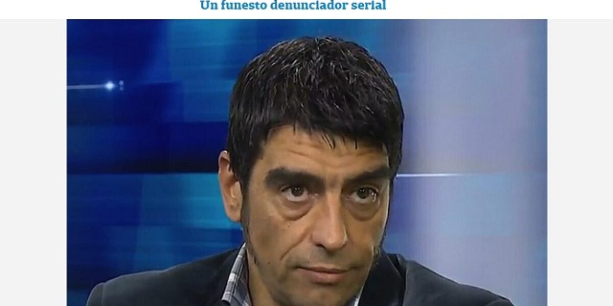 Un funesto denunciador serial