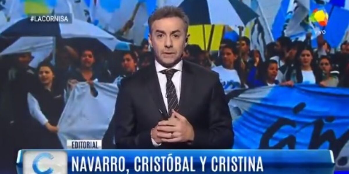 Editorial de Luis Majul: Navarro, Cristina y Cristóbal